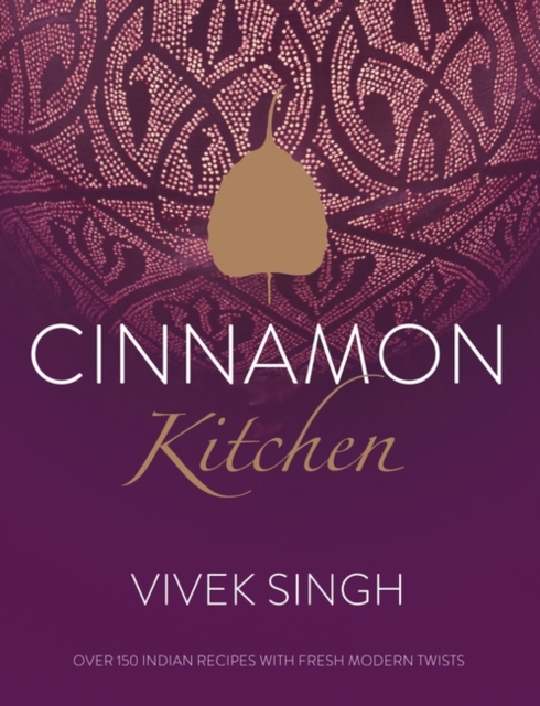 Cinnamon Kitchen : The Cookbook, Hardback Book