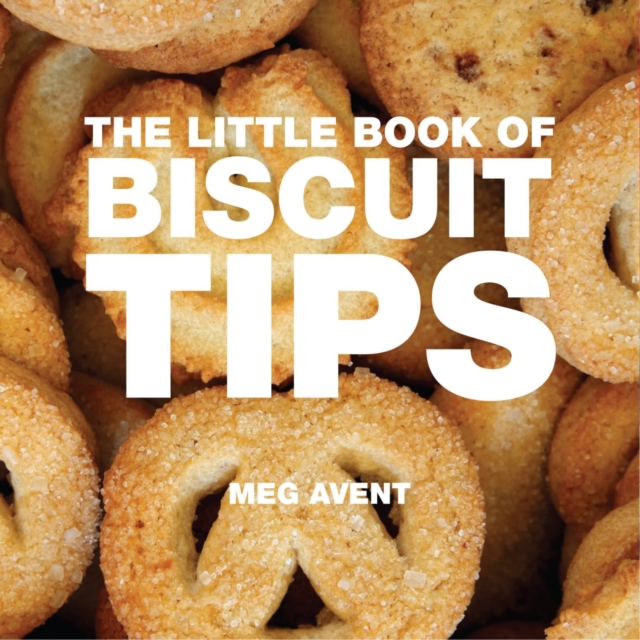The Little Book of Biscuit & Cookie Tips, Paperback / softback Book