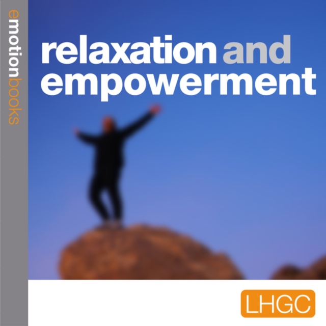 Relaxation and Empowerment, eAudiobook MP3 eaudioBook
