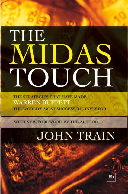 The Midas Touch : The strategies that have made Warren Buffett the world's most successful investor, EPUB eBook