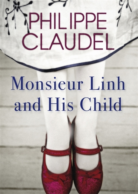 Monsieur Linh and His Child, Hardback Book