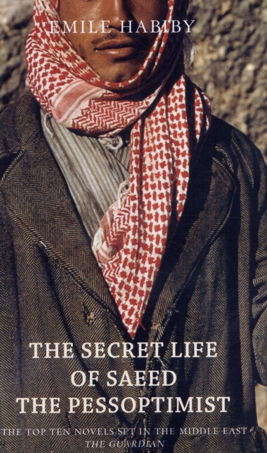 The Secret Life of Saeed the Pessoptimist, Paperback / softback Book