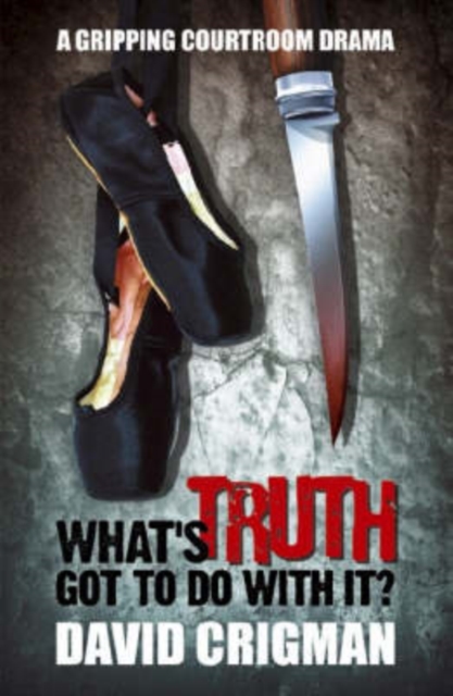 What's Truth Got to Do with It?, EPUB eBook