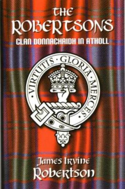 The Robertsons, Clan Donnachaidh in Atholl, EPUB eBook