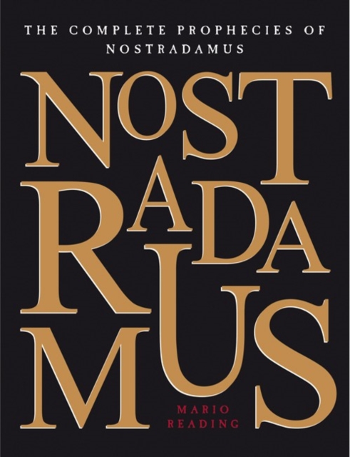 Nostradamus: the Complete Prophecies, Hardback Book