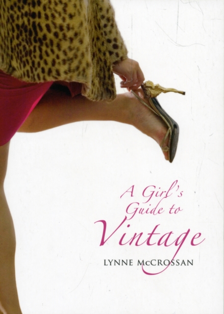 A Girl's Guide to Vintage, Paperback / softback Book