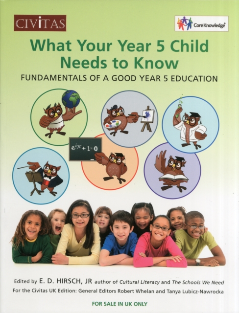What your year 5 child needs to know : Fundamentals of a good year 5 education, Paperback / softback Book