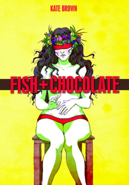 Fish + Chocolate, Hardback Book