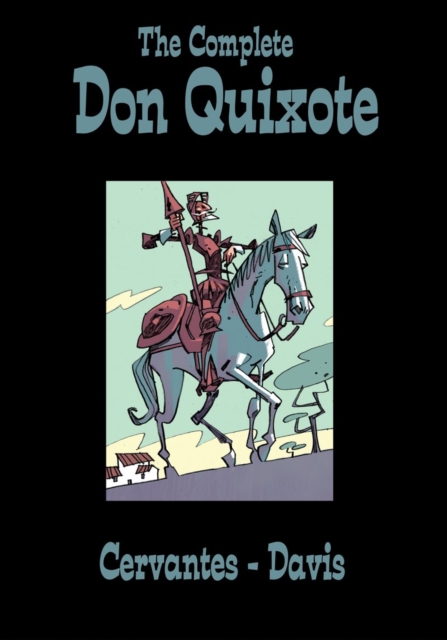 The Complete Don Quixote, Hardback Book