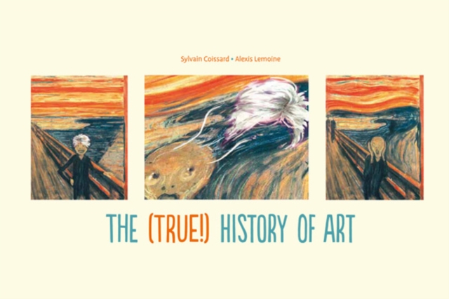 The (True!) History of Art, Hardback Book