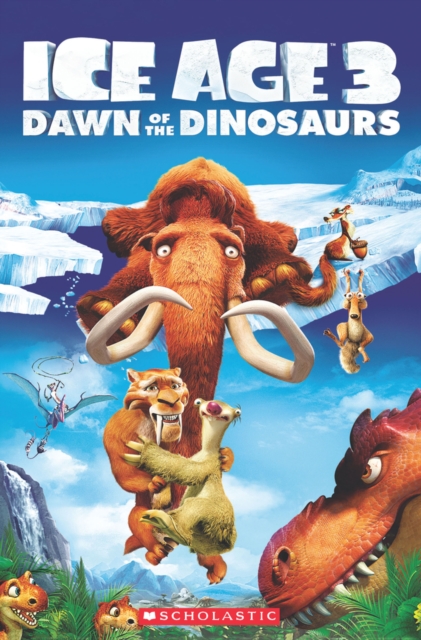 Ice Age 3: Dawn of the Dinosaurs, Paperback / softback Book