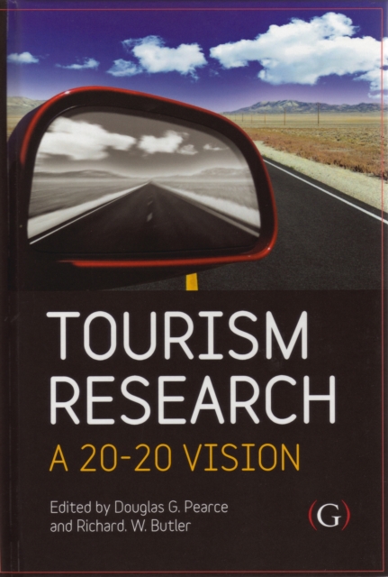 Tourism Research : A 20:20 vision, PDF eBook