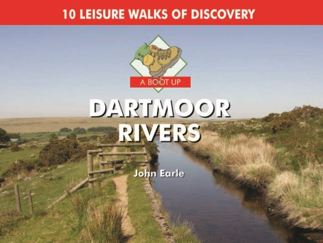 A Boot Up Dartmoor Rivers, Hardback Book