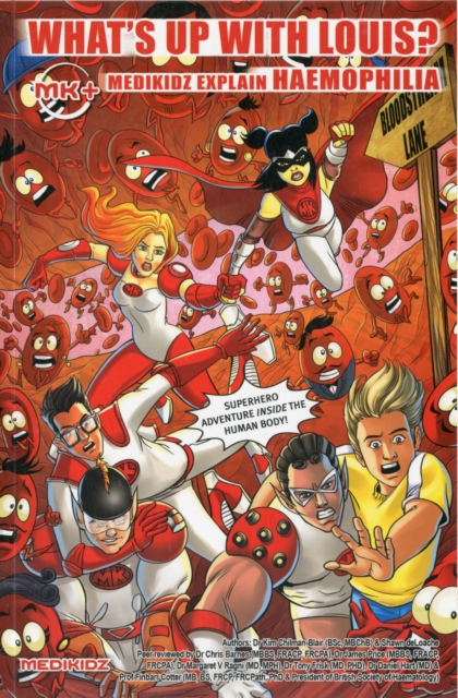 What's Up with Louis? Medikidz Explain Haemophilia, Paperback Book