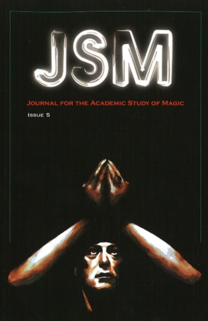 Journal for the Academic Study of Magic: Issue 5, Paperback / softback Book