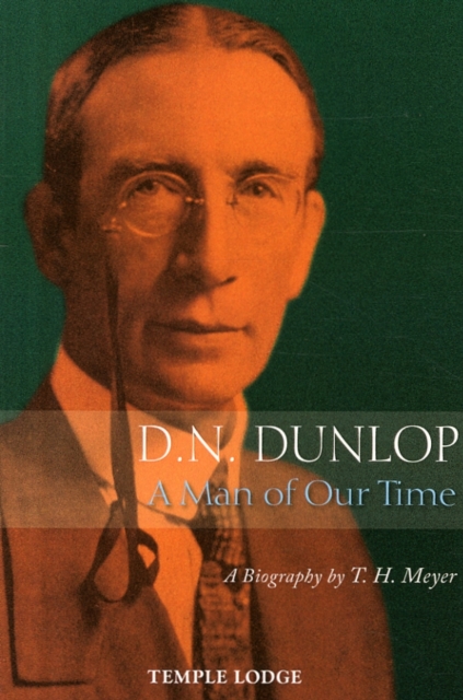 D. N. Dunlop, a Man of Our Time : A Biography, Paperback / softback Book