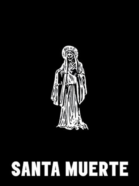Santa Muerte, Hardback Book