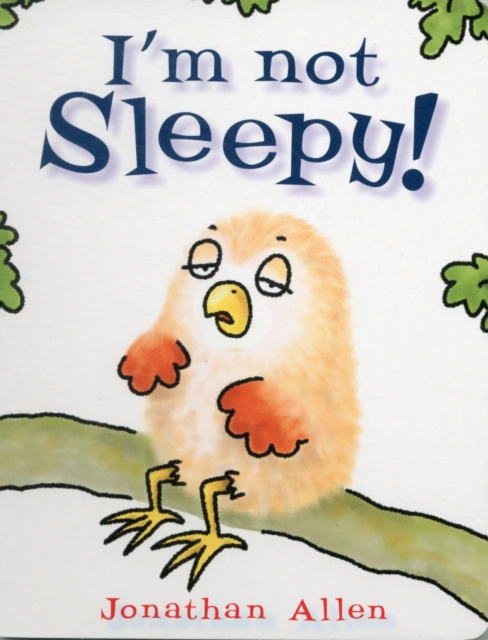 I'm Not Sleepy, Board book Book