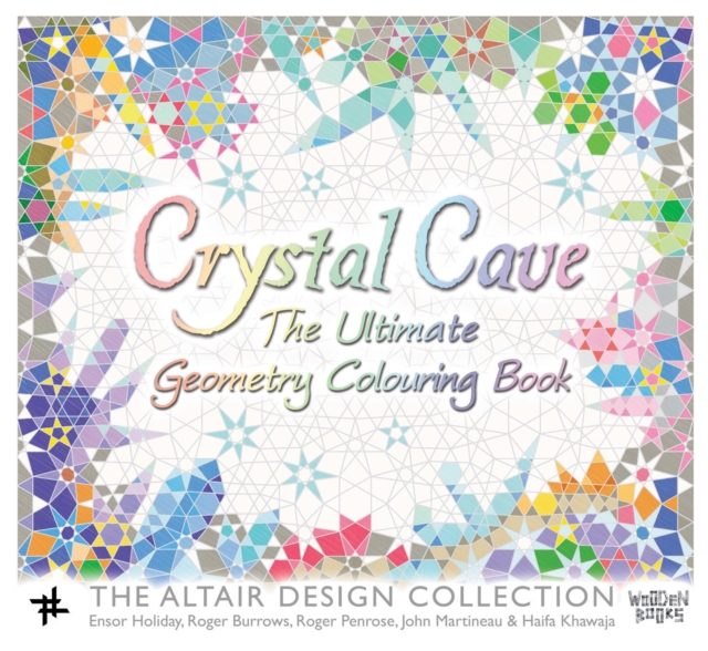Crystal Cave : The Ultimate Geometry Colouring Book, Paperback / softback Book