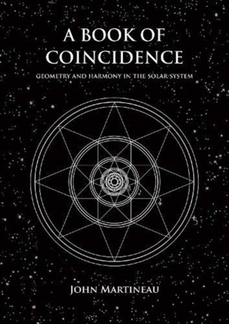 A Book of Coincidence : Harmony and Geometry in the Solar System, Paperback / softback Book