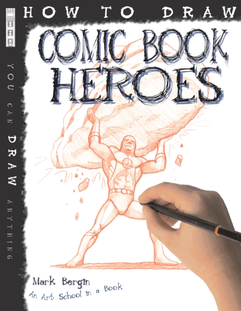 How To Draw Comic Book Heroes, Paperback / softback Book