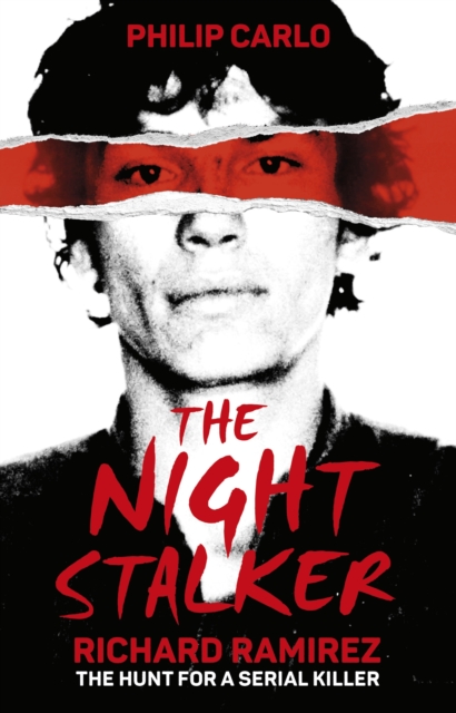 The Night Stalker : The hunt for a serial killer, EPUB eBook