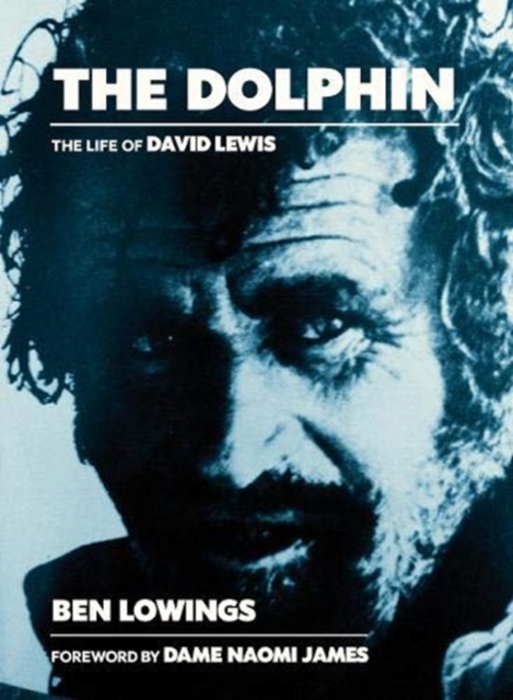 The The Dolphin : The life of David Lewis, Paperback / softback Book