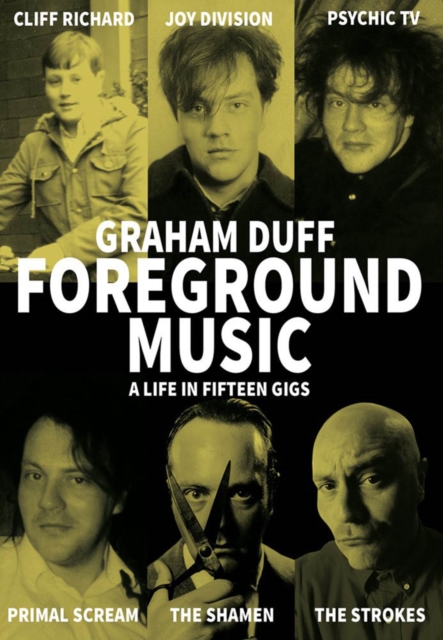 Foreground Music : A Life in Fifteen Gigs, PDF eBook