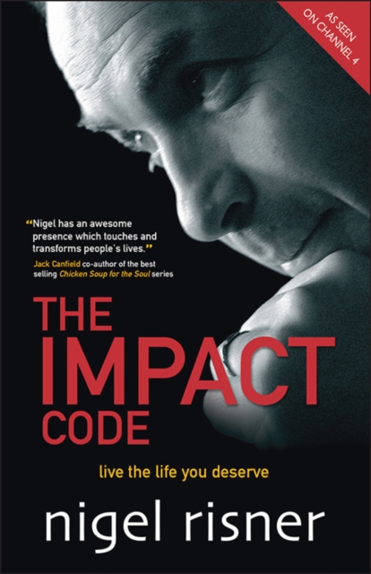 The Impact Code : Live the Life you Deserve, EPUB eBook