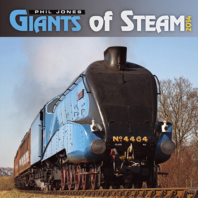 Giants of Steam 2014, Calendar Book
