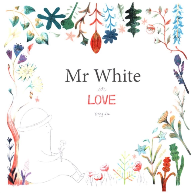 Mr White in Love, Paperback / softback Book