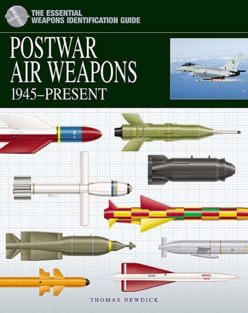 Postwar Air Weapons : 1945-Present, Hardback Book