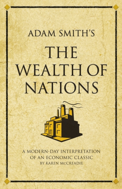Adam Smith's The Wealth of Nations, PDF eBook