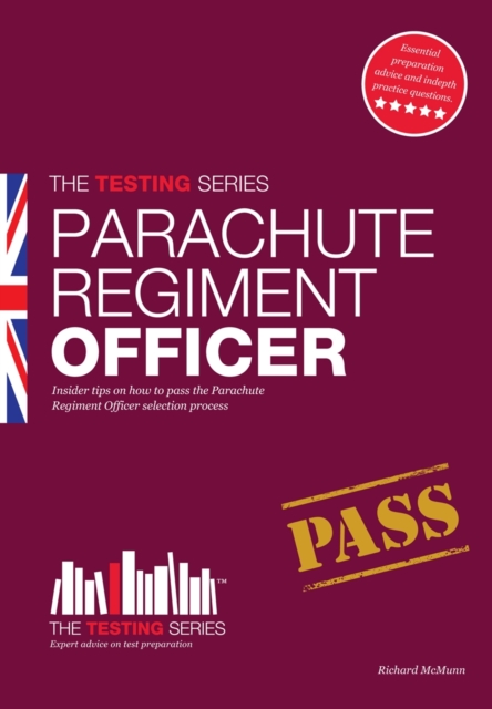 Parachute Regiment Officer: How to Become a Parachute Regiment Officer, Paperback / softback Book