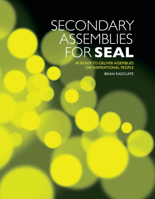 Secondary Assemblies for SEAL : 40 Ready-to-deliver Assemblies on Inspirational People, PDF eBook