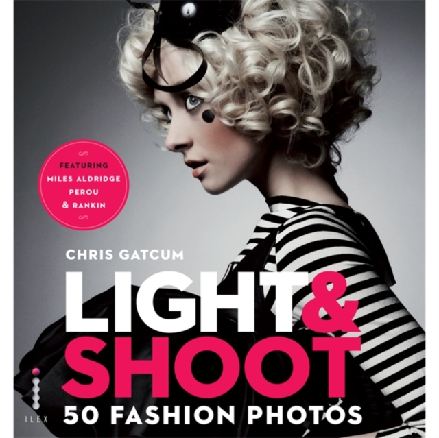 Light & Shoot 50 Fashion Photos, Paperback Book