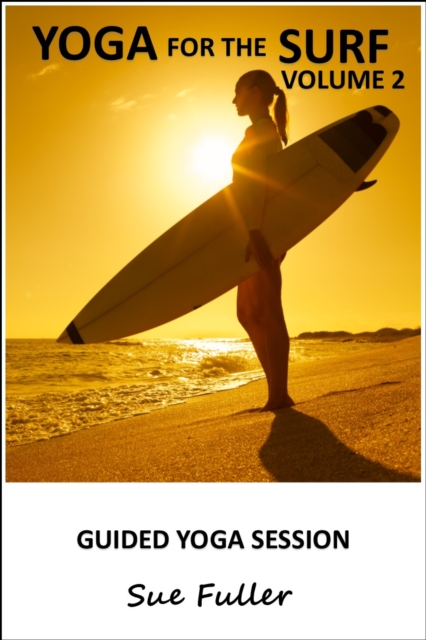 Yoga for Surf - Yoga 2 Hear : Volume 2, eAudiobook MP3 eaudioBook