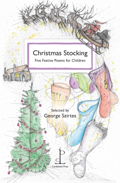 Christmas Stocking : Five Festive Poems for Children, Paperback / softback Book