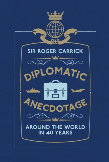 Diplomatic Anecdotage, PDF eBook