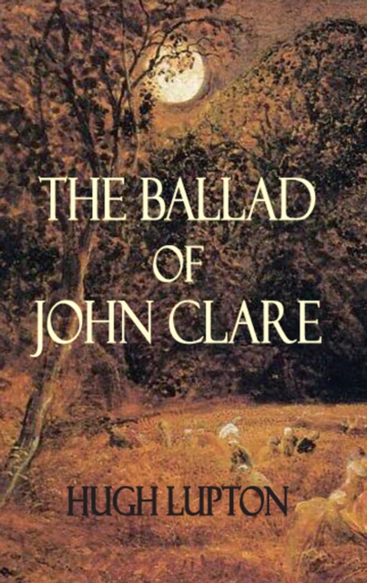 The Ballad of John Clare, EPUB eBook