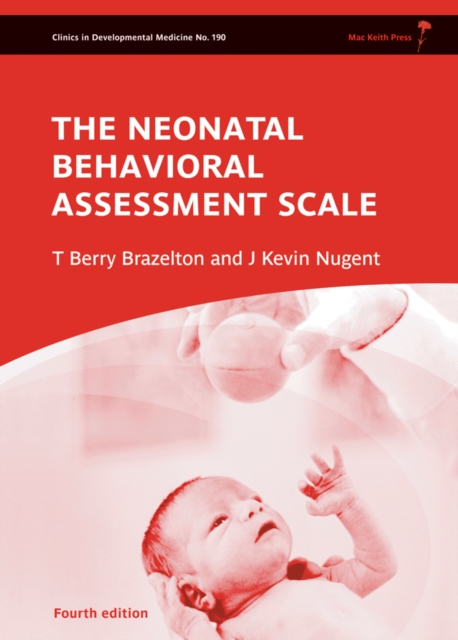 Neonatal Behavioral Assessment Scale, Hardback Book