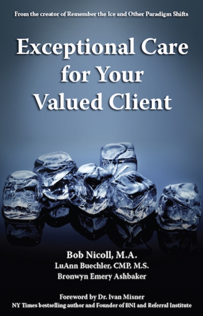 Exceptional Care for Your Valued Client, Paperback Book