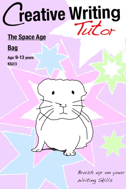 The Space Age Bag : Brush Up on Your Writing Skills, EPUB eBook