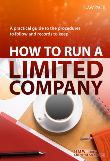 How to Run a Limited Company : A practical guide to the procedues to follow and records to keep, EPUB eBook