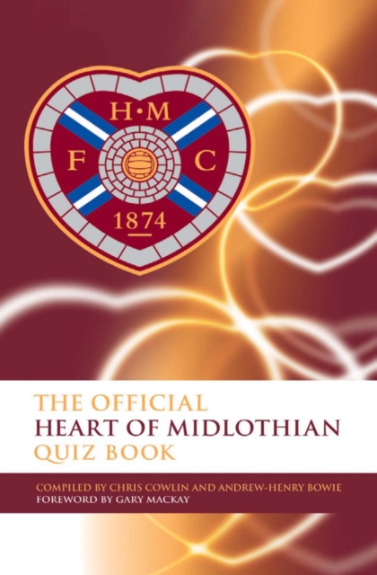 The Official Heart of Midlothian Quiz Book, PDF eBook