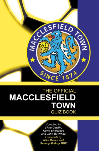 The Official Macclesfield Town Quiz Book, PDF eBook