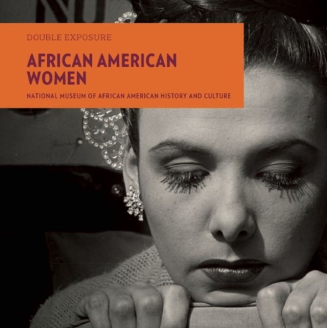Double Exposure: African American Women, Paperback / softback Book