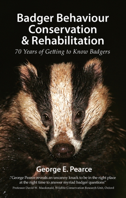 Badger Behaviour, Conservation & Rehabilitation : 70 Years of Getting to Know Badgers, EPUB eBook