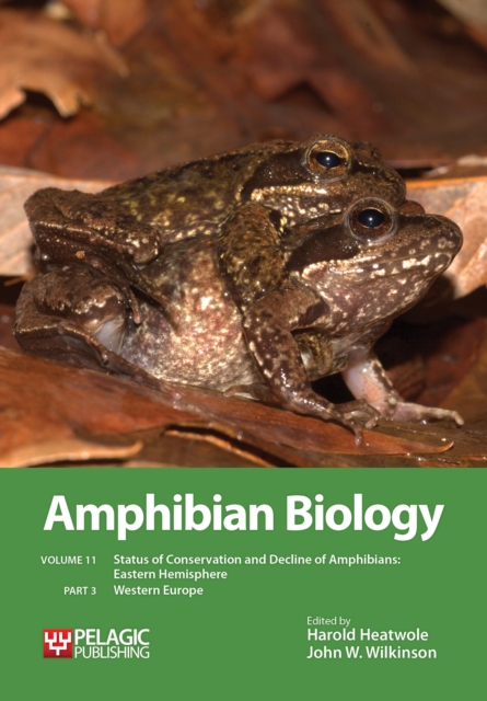 Amphibian Biology, Volume 11, Part 3 : Status of Conservation and Decline of Amphibians: Eastern Hemisphere: Western Europe, EPUB eBook