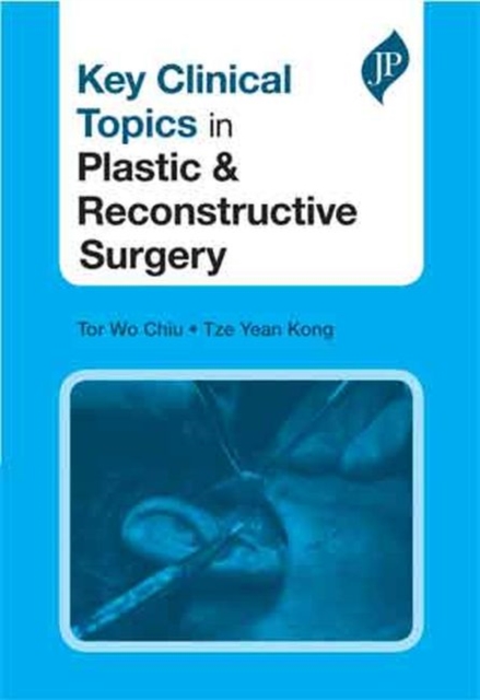 Key Clinical Topics in Plastic & Reconstructive Surgery, Paperback / softback Book